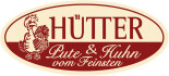 Hütter - Pute & Huhn vom Feinsten